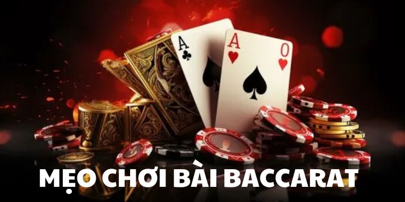 Bí kíp đặt kèo Baccarat bách phát bách trúng